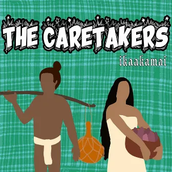 The Caretakers by Ikaakamai