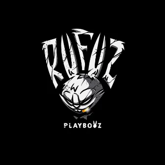 PLAYBOYZ VOL. 1 by RUFUZ