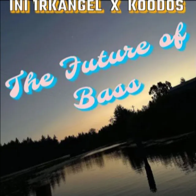 The Future of Bass