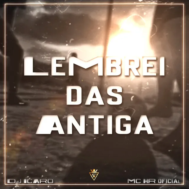 Lembrei das Antiga