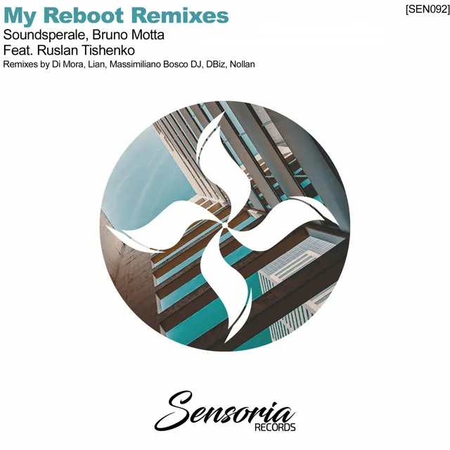 My Reboot - Di Mora, Lian Remix