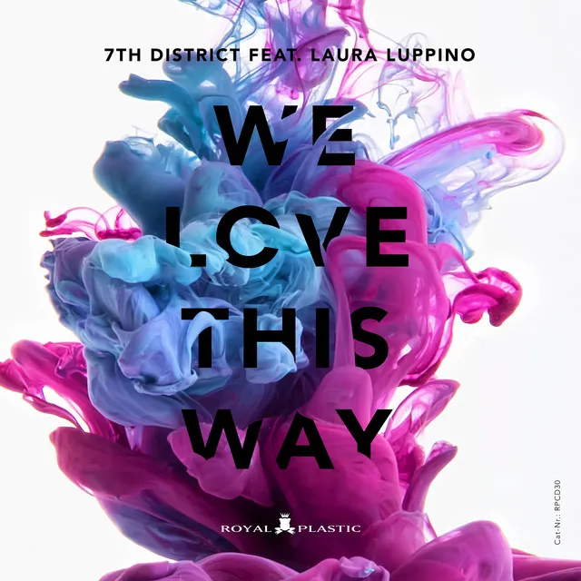 We Love This Way - Andrea Fiorino Remix