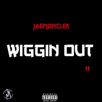 Wiggin Out by JaeMoncler