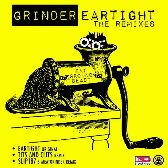 Grinder by Eartight