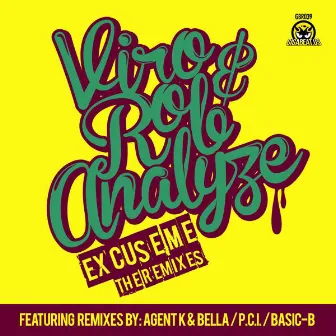 Escuse Me The Remixes by Viro & Rob Analyze