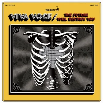 The Future Will Destroy You by Viva Voce