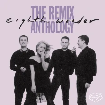 The Remix Anthology by Eighth Wonder