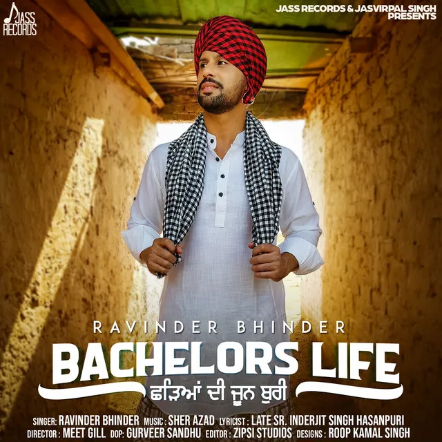 Bachelors Life Chhadeyaan Di Joon Buri