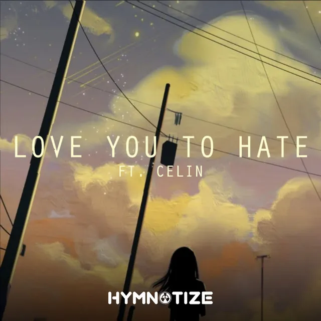 Love You To Hate - Extended Version