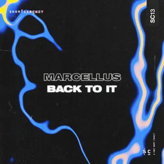 Back To It by Marcellus (UK)