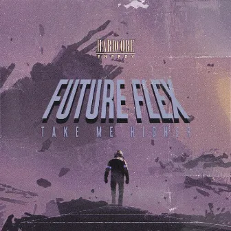 Take Me Higher by Future Flex