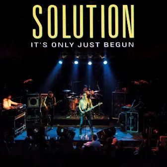 It's Only Just Begun / 100 Words (Live) by Solution