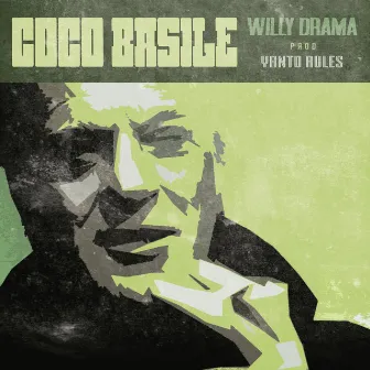 Coco Basile by Willy Drama