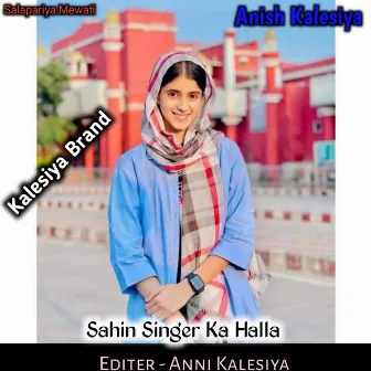 Sahin Singer Ka Halla by Xt Irfan Alwar