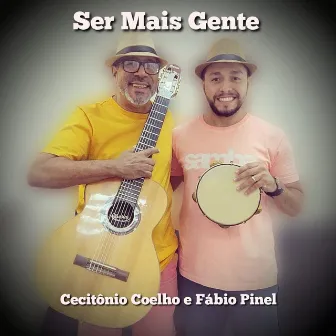 Ser Mais Gente by Cecitônio Coelho