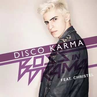 Disco Karma - Single by Boss in Drama