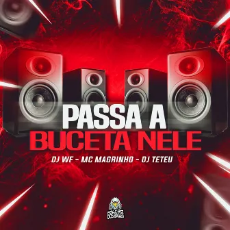 Passa a Buceta Nele by DJ Teteu