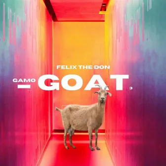 GOAT by Felix The Don