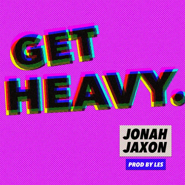 Get Heavy