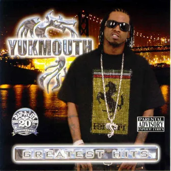 Greatest Hits by Yukmouth