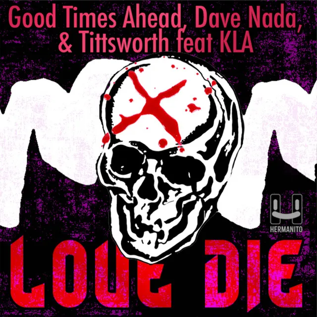 Love Die (feat. KLA)