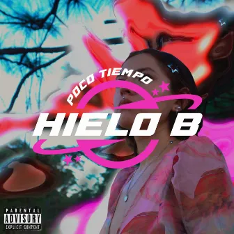 Poco Tiempo by Hielo B