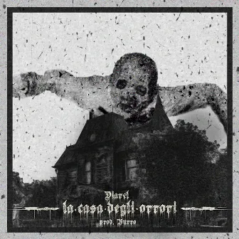 La Casa Degli Orrori by Diarel