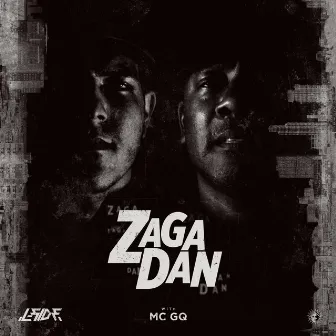 Zaga Dan by MC GQ