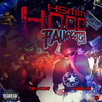 Posse Global INC Presents : (H.S.M.M )[Hood Favorites] by Tuff Shorty