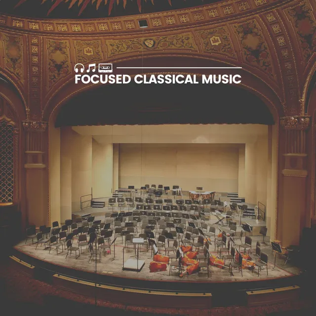 Focused Classical Music