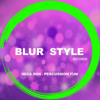 Percussion Fun by Ibiza Son