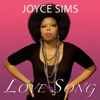 Love Song by Joyce Sims