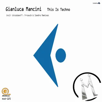 This Is Techno by Gianluca Mancini