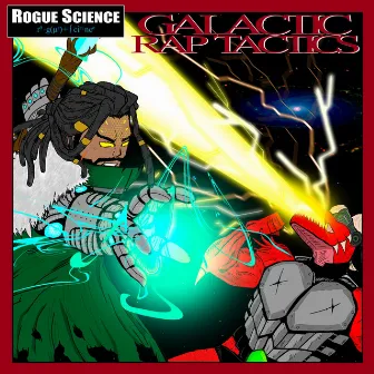 Galactic Rap Tactics by Rogue Science