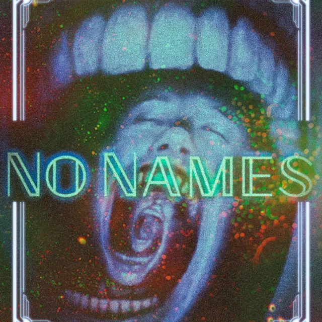 No Names