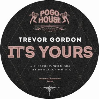 It's Yours by Trevor Gordon