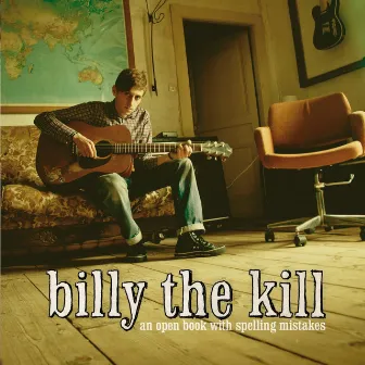 An Open Book With Spelling Mistakes by Billy The Kill