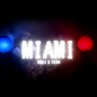 MIAMI by Omsi