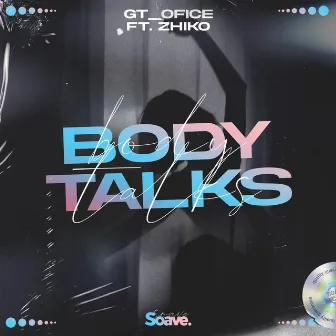 Body Talks by GT_Ofice