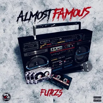 Almost Famous by Furzs