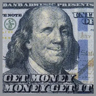 Get Money Money Get It by Dan Rad