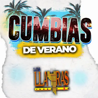 CUMBIAS DE VERANO by Los Llayras