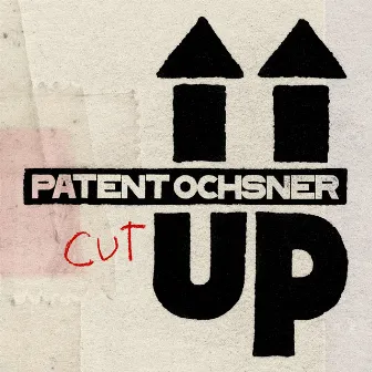 Cut Up by Patent Ochsner