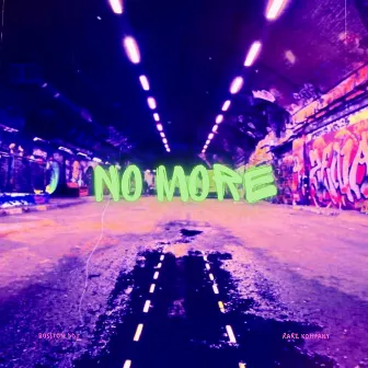 No More by Bos$ton DDT