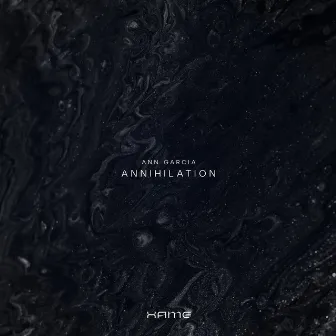 Annihilation by Ann Garcia