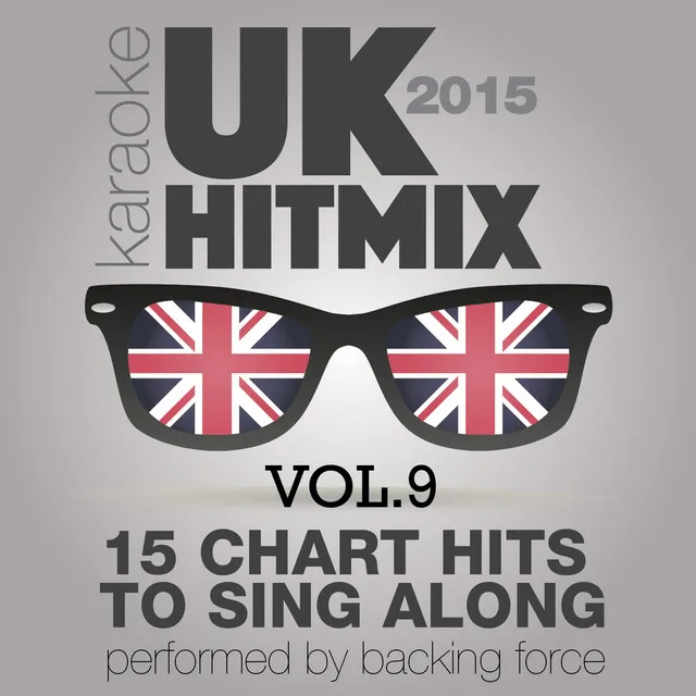 U.K. Karaoke Hit Mix - 2015 - Vol. 9