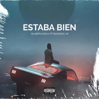 Estaba Bien by Ramon Djina