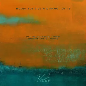 Moods for Violin & Piano, Op. 15 by Visita