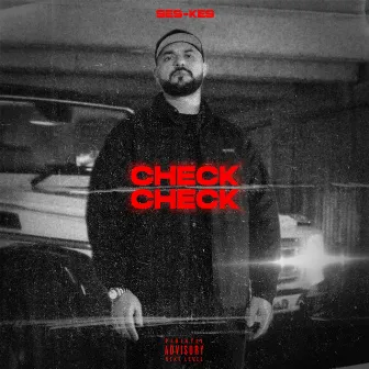 Check Check by Ses-Kes