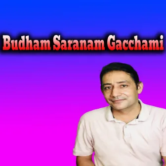 Buddham Saranam Gacchami (Live) by Bimalraj Chhetri